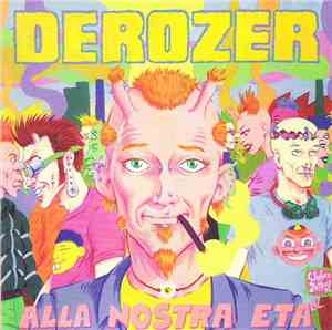 Derozer - Alla Nostra Età