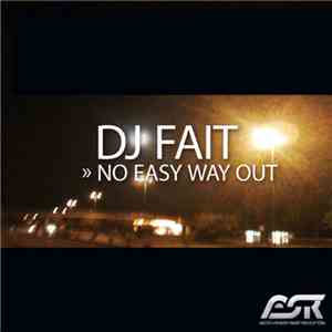 DJ Fait - No Easy Way Out