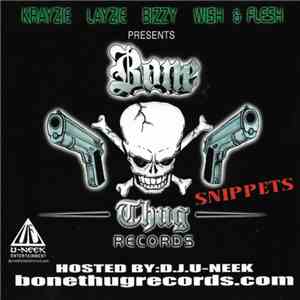 DJ U-Neek, Various - Bone Thug Records Snippets