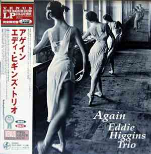 Eddie Higgins Trio - Again