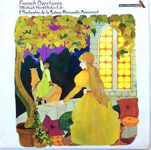 Ernest Ansermet, L'Orchestre De La Suisse Romande - French Overtures