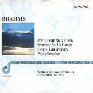 Herbig, Berliner Sinfonie Orchester, Brahms - Symphonie Nr. 3 / Haydn-Varia ...