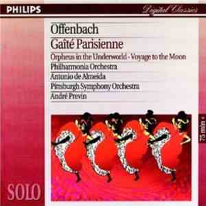 Jacques Offenbach - Gaîté Parisienne - Voyage To The Moon - Orpheus In The  ...