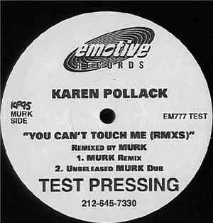 Karen Pollack - You Can't Touch Me (Rmxs)