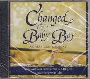 Lari Goss, Nan Allen - Changed By A Baby Boy (A Christmas Musical)