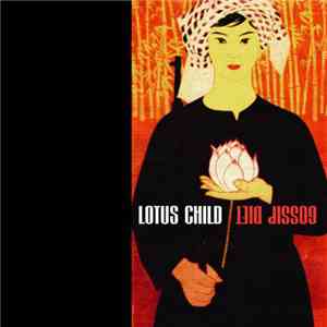 Lotus Child - Gossip Diet