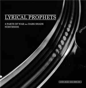 Lyrical Prophets - 4 Parts Of War / Northside