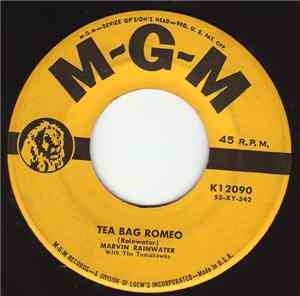Marvin Rainwater With The Tomahawks  - Tea Bag Romeo