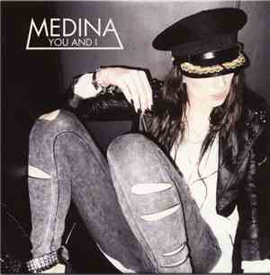 Medina  - You And I
