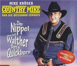 Mike Krüger - Country Mike & Die Quickborn Cowboys - Der Nippel - Mein Gott ...