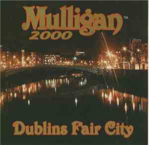 Mulligan  - Dublin's Fair City