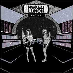 Naked Lunch - Evolve