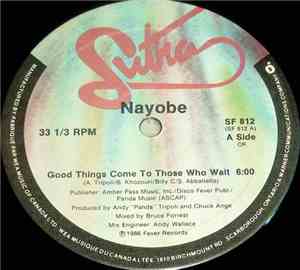Nayobe - Good Things Come To Those Who Wait