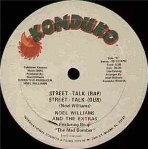 Noel Williams And The Extras Featuring Benji “The Mad Bomber” - Street Talk