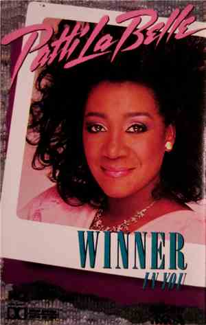 Patti LaBelle - Winner In You