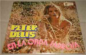 Peter Delis Y Su Orquesta - En La Onda Sabrosa