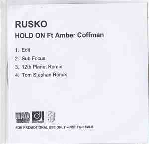 Rusko Ft Amber Coffman - Hold On