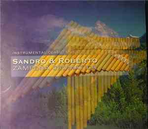 Sandro & Roberto - Zampoña Cromatica - Instrumental Clasic Music