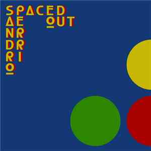 Sandro Perri - Spaced Out Ep