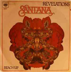 Santana - Revelations / Reach Up