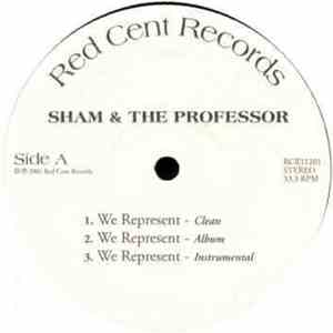 Sham & The Professor - We Represent / Walking Dictionary