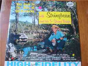 Stringbean - Way Back In The Hills Of Old Kentucky