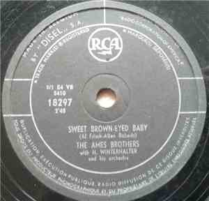 The Ames Brothers - Sweet Brown-Eyed Baby / Sympathetic Eyes