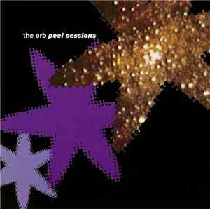 The Orb - Peel Sessions