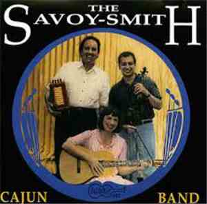 The Savoy- Smith Cajun Band - Now And Then