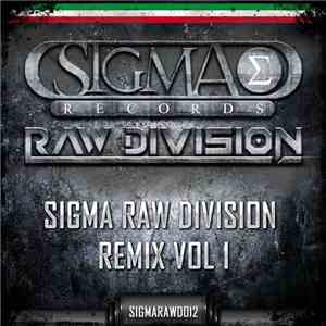 Various - Sigma Raw Division Remix Vol 1