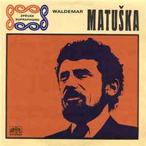 Waldemar Matuška - Barbarella / Má Láska Je Za Velkou Louží