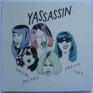 Yassassin - Social Politics / Pretty Face