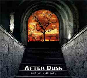 After Dusk - End Of Our Days