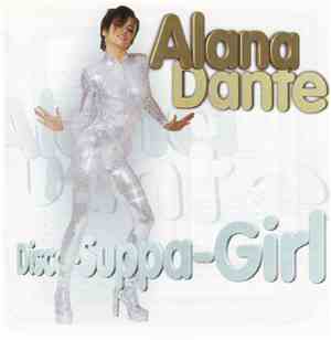 Alana Dante - Disco-Suppa-Girl