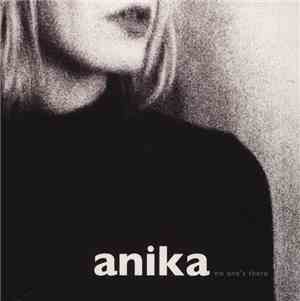 Anika  - No One's There