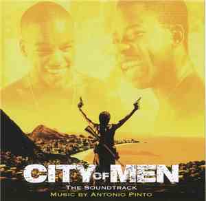 Antonio Pinto - City Of Men (The Soundtrack)
