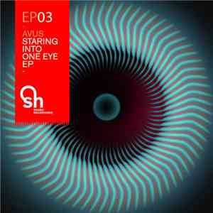 Avus - Staring Into One Eye EP