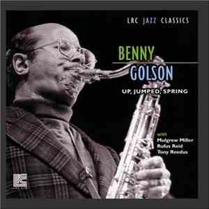 Benny Golson - Up, Jumped, Spring