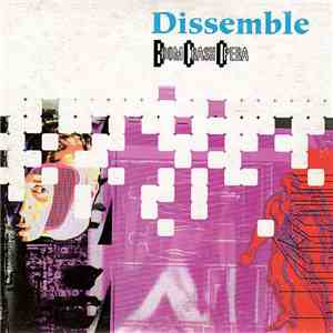 Boom Crash Opera - Dissemble
