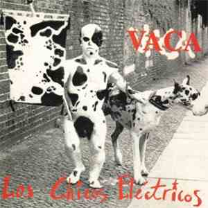 Chicos Eléctricos - Vaca