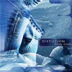 Diffuzion - Body Code (Bonus Tracks Version)