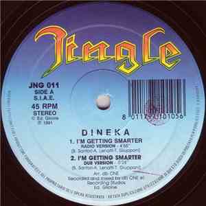 Dineka  - I'm Getting Smarter