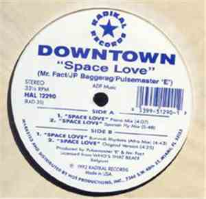 Downtown - Space Love