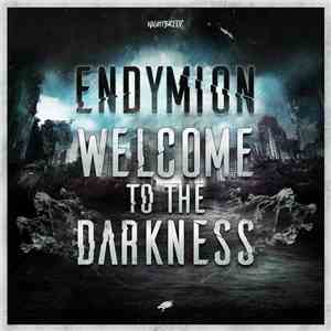 Endymion - Welcome To The Darkness