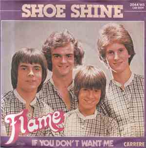 Flame  - Shoe Shine
