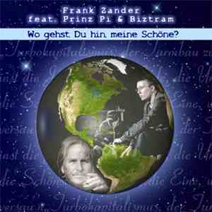 Frank Zander feat. Prinz Pi & Biztram - Wo Gehst Du Hin, Meine Schöne?