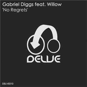 Gabriel Diggs - No Regrets (feat. Willow)