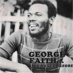 George Faith - Like Never Before