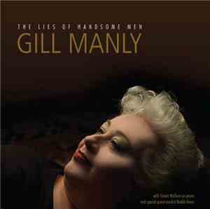 Gill Manly - The Lies Of Handsome Men