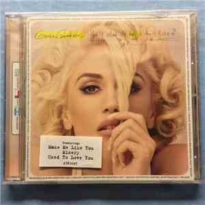 Gwen Stefani - This Is What The Truth Feels Like